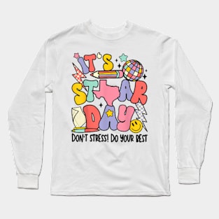 Groovy It's Staar Day Don't Stress Do Your Best Test Day Long Sleeve T-Shirt